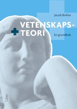 Cover for Jacob Birkler · Vetenskapsteori - En grundbok (Book) (2012)