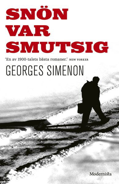 Cover for Georges Simenon · Snön var smutsig (Inbunden Bok) (2019)