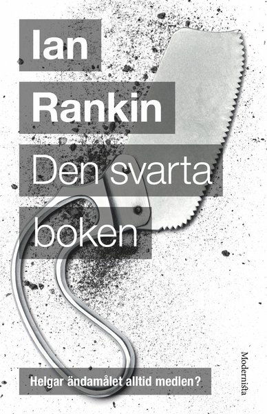 John Rebus: Den svarta boken - Ian Rankin - Books - Modernista - 9789177016939 - July 14, 2017