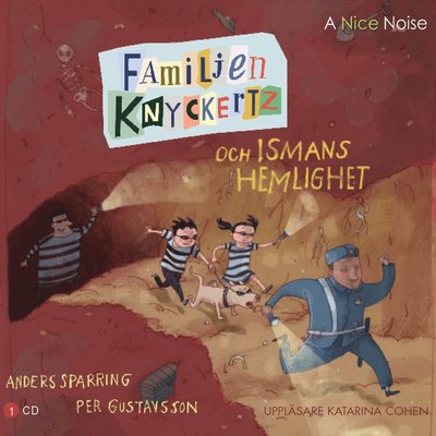 Cover for Anders Sparring · Familjen Knyckertz: Familjen Knyckertz och Ismans hemlighet (Audiobook (CD)) (2020)