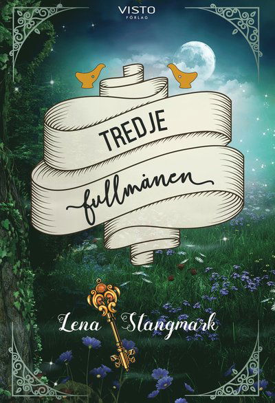 Cover for Lena Stangmark · Tredje fullmånen (Bound Book) (2021)