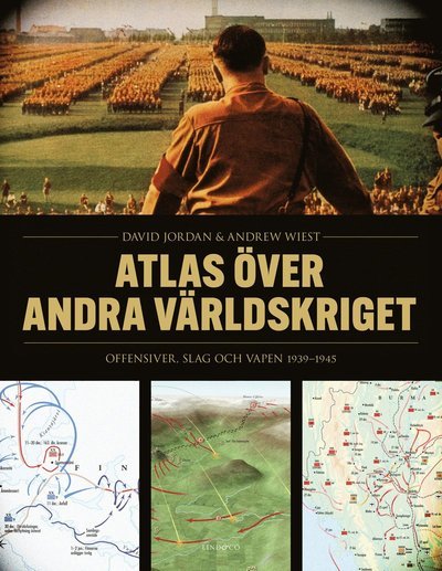 Cover for David Jordan · Atlas över andra världskriget : Offensiver, slag och vapen 1939-1945 (Indbundet Bog) (2022)