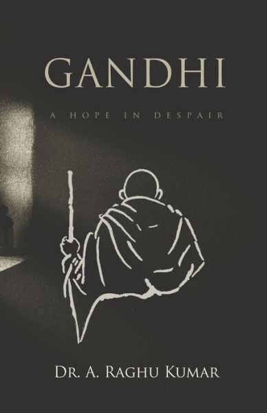 Cover for Dr A Raghu Kumar · Gandhi (Pocketbok) (2020)