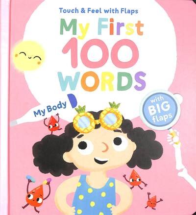 My Body - My First 100 Words Touch & Feel (Board book) (2022)