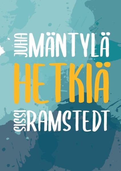 Cover for Mäntylä · Hetkiä (Book) (2019)