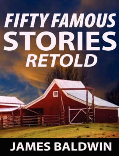 Cover for James Baldwin · Fifty Famous Stories Retold (Pocketbok) (2007)