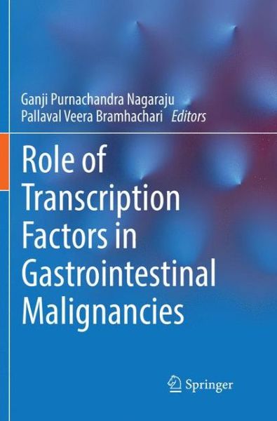 Cover for Role of Transcription Factors in Gastrointestinal Malignancies (Paperback Book) [Softcover reprint of the original 1st ed. 2017 edition] (2018)