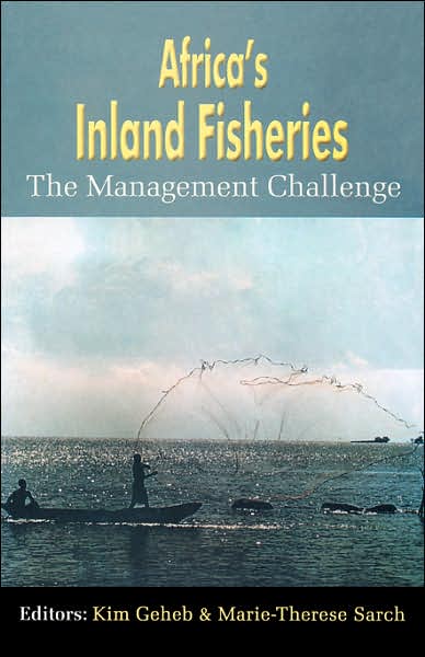 Cover for Kim Geheb · Africa's Inland Fisheries. the Management Challenge (Paperback Book) (2002)