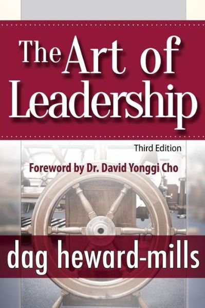 Cover for Dag Heward-Mills · The Art of Leadership - 3rd Edition (Pocketbok) (2014)