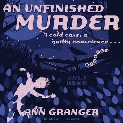 Cover for Ann Granger · An Unfinished Murder (CD) (2019)