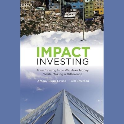 Cover for Antony Bugg-levine · Impact Investing (CD) (2020)