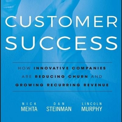 Cover for Nick Mehta · Customer Success (CD) (2017)