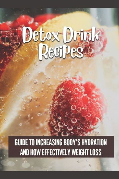 Cover for Kenda Schliesser · Detox Drink Recipes (Pocketbok) (2021)