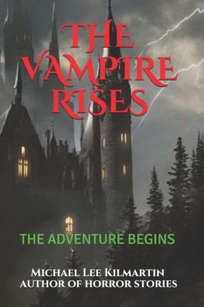 Cover for Michael Lee Kilmartin · The Vampire Rises (Paperback Book) (2020)