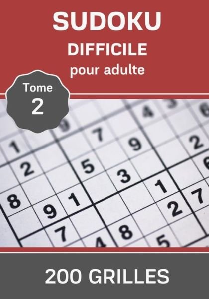 Cover for Sudoku Master Edition · Sudoku Difficile pour adulte - Tome 2 - 200 grilles (Paperback Book) (2020)