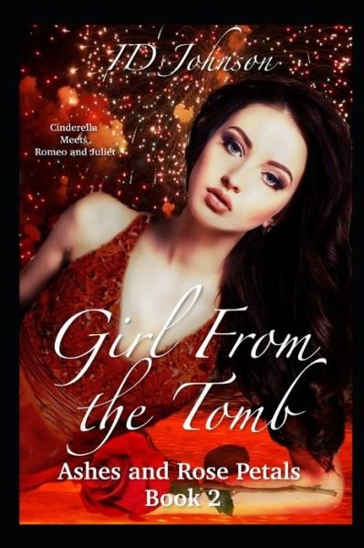 Cover for Id Johnson · Girl From the Tomb - Ashes and Rose Petals (Paperback Bog) (2020)