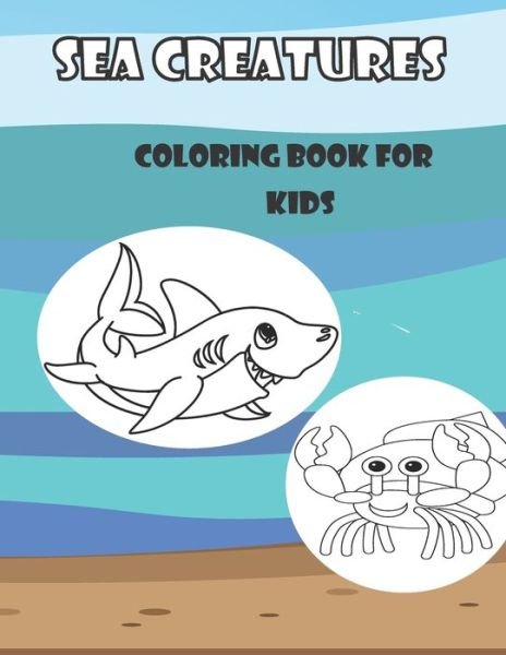 Cover for Heppy Man · Sea Creaturs Coloring Book For Kids (Paperback Book) (2020)
