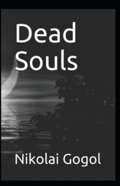Cover for Nikolai Gogol · Dead Souls-Classic Original Edition (Annotated) (Pocketbok) (2021)