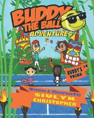 Cover for Siulyn Christopher · Buddy the Ball Adventures (Paperback Book) (2021)