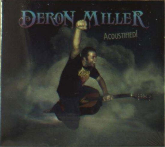 Acoustified! - Deron Miller - Muziek - ROCK - 0020286216940 - 5 september 2014