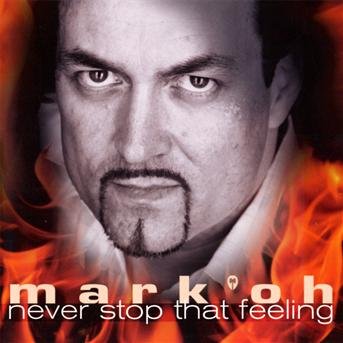 Cover for Mark Oh · Never Stop That Feeling (CD) (2010)