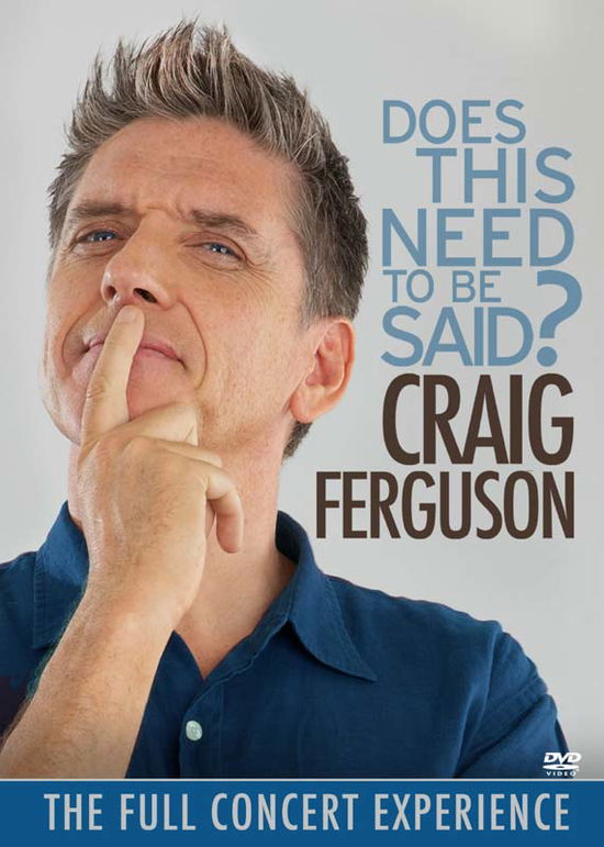 Does This Need to Be Said - Craig Ferguson - Filmy - Comedy Central - 0097368323940 - 18 października 2011