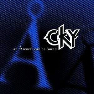 Cover for Cky · Cky - An Answer Can Be Found (CD) (2005)