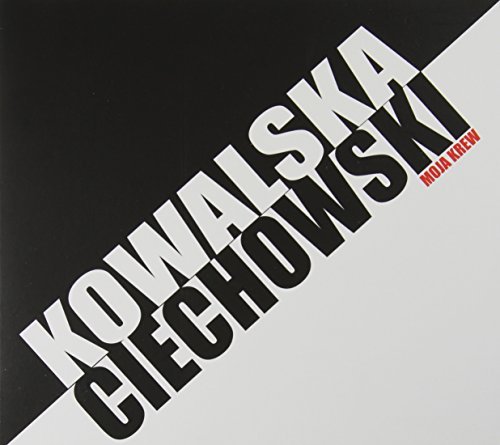 Cover for Kasia Kowalska · Moja Krew (CD) (2010)