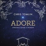Cover for Chris Tomlin · Adore:christmas Songs of Worship (LP) (2016)
