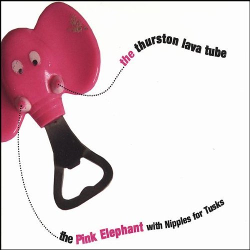 Pink Elephant with Nipples for Tusks - Thurston Lava Tube - Musik - Cordelia Records - 0634479273940 - 21. März 2006