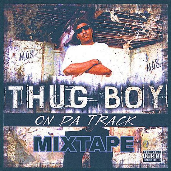 Cover for Thugboy · Thugboy on Da Track Mixtape (CD) (2007)