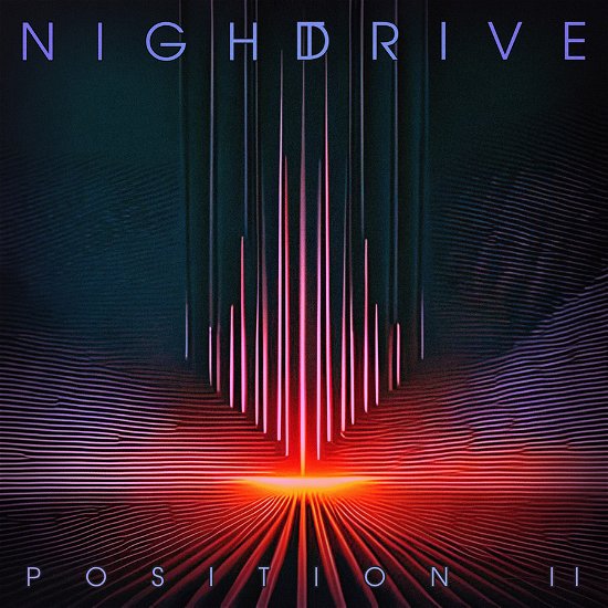 Position II - Night Drive - Musique - CHICKEN RANCH RECORD - 0760137133940 - 6 octobre 2023