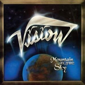 Cover for Vision · Mountain In The Sky (CD) [Collector's edition] (2014)