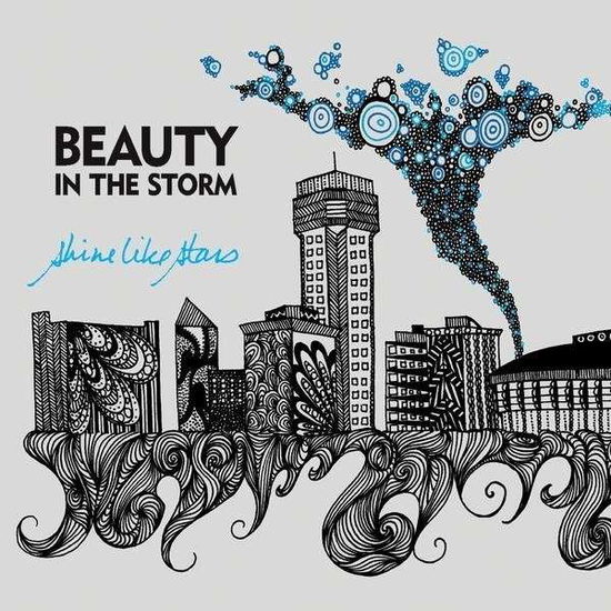 Cover for Shine Like Stars · Beauty in the Storm (CD) (2012)