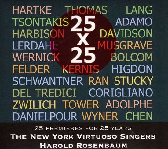 Cover for New York Virtuoso Singers · 25 X 25: 25 Premieres for 25 Years (CD) [Digipak] (2018)