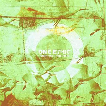 Cover for One Ethic · Part 1:The Hive (CD) (2010)