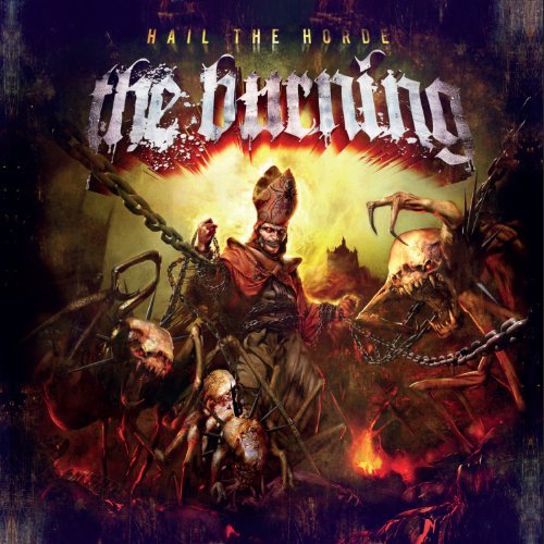 Cover for Burning The · Hail The Horde (CD) (2010)