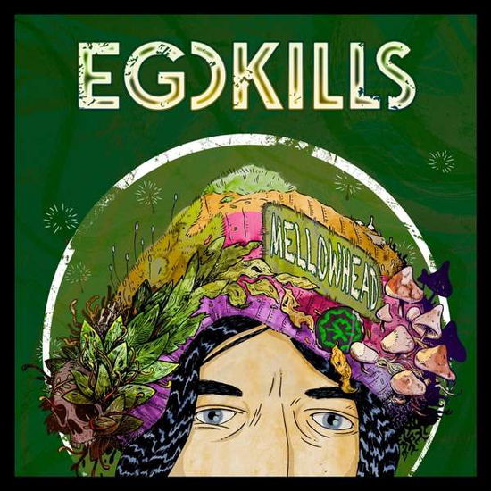 Cover for Egokills · Egokills - Mellowhead (CD) (2018)