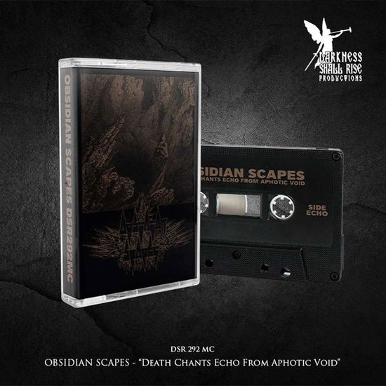 Cover for Obsidian Scapes · Death Chants Echo from Aphotic Void (Cassete) (2025)