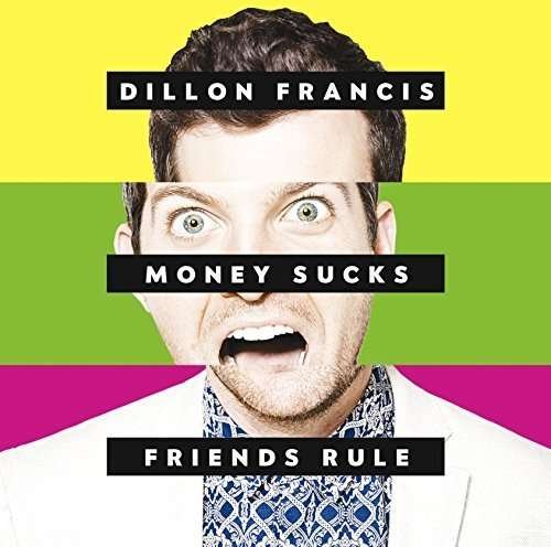 Cover for Dillon Francis · Money Sucks Friends Rule (CD) [Bonus Tracks edition] (2015)