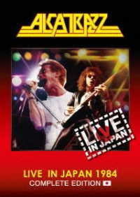 Cover for Alcatrazz · Live In Japan 1984-Complete Edition (CD) [Limited edition] (2018)