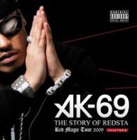 Cover for Ak-69 · Story of Redsta-red Magic Tour2009 2 (CD) [Japan Import edition] (2010)