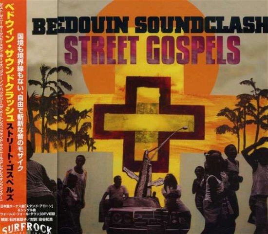 Cover for Bedouin Soundclash · Street Gospels + 1 (CD) (2007)