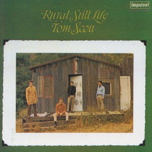 Cover for Tom Scott · Rural Still Life * (CD) [Japan Import edition] (1998)