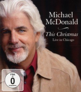 Cover for Michael Mcdonald · This Christmas - Live in Chicago (Blu-ray) (2010)