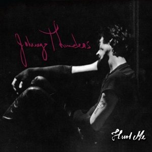 Cover for Johnny Thunders · Hurt Me (CD) [Remastered edition] [Digipak] (2013)