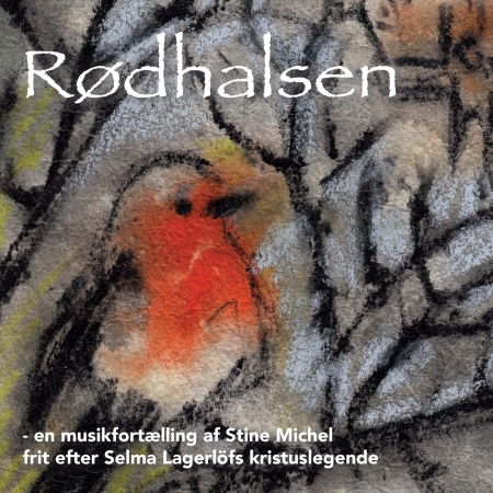 Rødhalsen - Stine Michel - Musik - STV - 5705934002940 - 2 september 2015