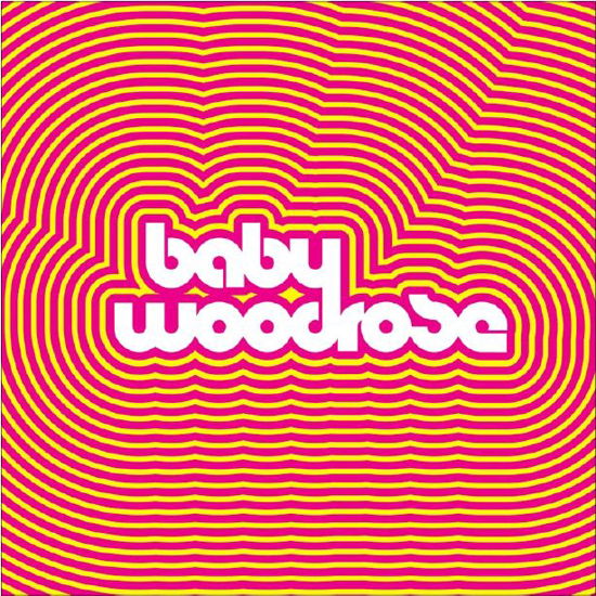 Baby Woodrose - Baby Woodrose - Music -  - 5709498207940 - January 21, 2014