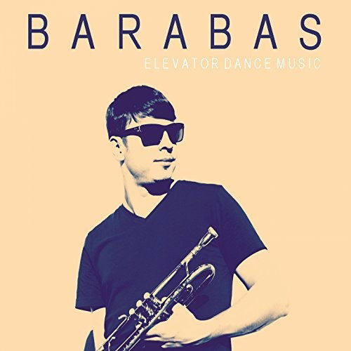 Cover for Barabas · Elevator dance music (CD)