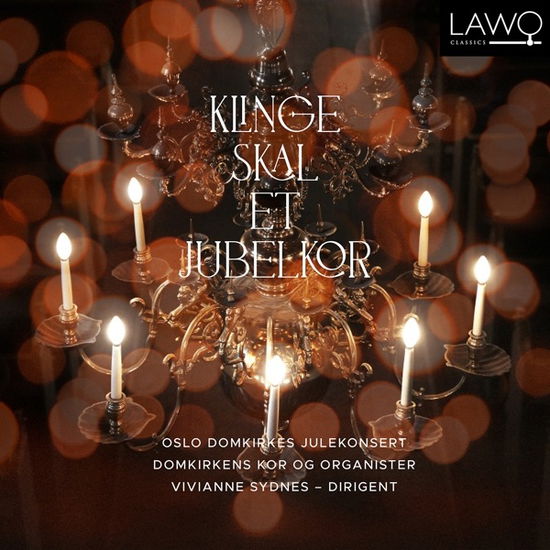 Oslo Domkor · Klinge Skal et Jubelkor (CD) (2023)